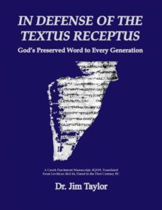 In Defense Of The Textus Receptus