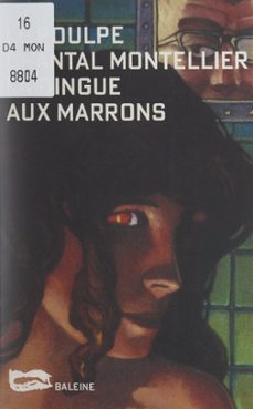 La Dingue Aux Marrons (Edición en Francés)