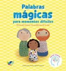 Palabras Magicas para Momentos Dificiles