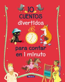 10 Cuentos Divertidos para Contar en 1 Minuto