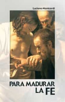 Para Madurar la Fe