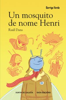 Un Mosquito de Nome Henri (Edición en Gallego)