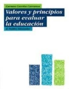 Valores y Principios para Evaluar la Educacion