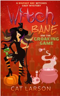Witch Bane And The Croaking Game (Edición en Inglés)