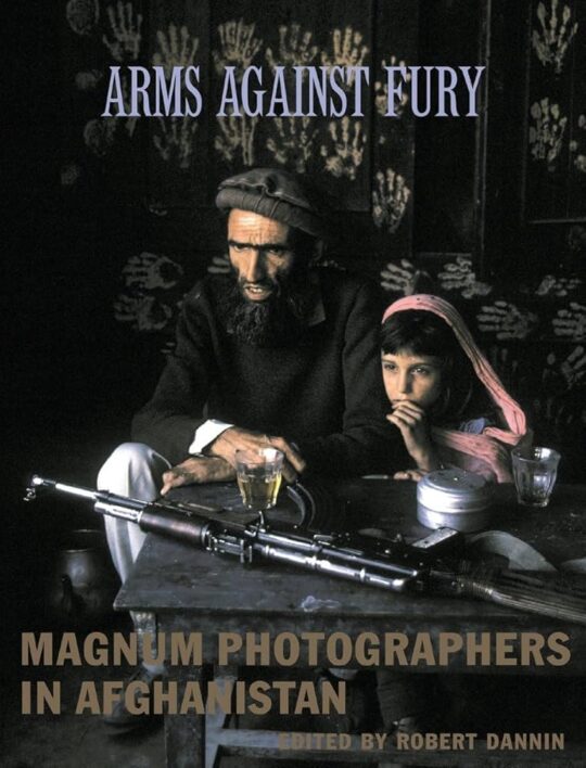Arms Against Fury: Magnum Photographers In Afghanistan (Edición en Inglés)