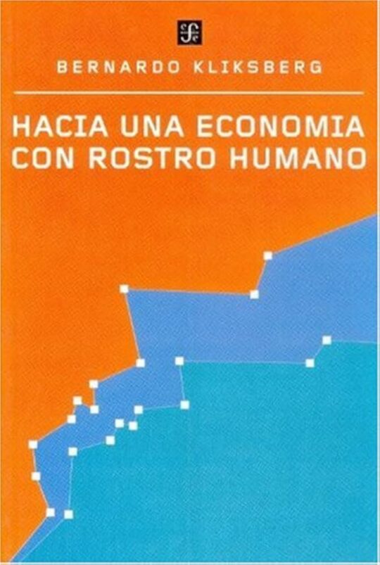Herramientas para Construir una Economía con Rostro Humano ¿Cómo Hacerlo? Instrumentos Estratégicos