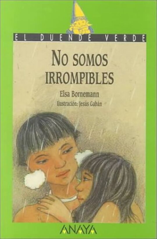 No Somos Irrompibles